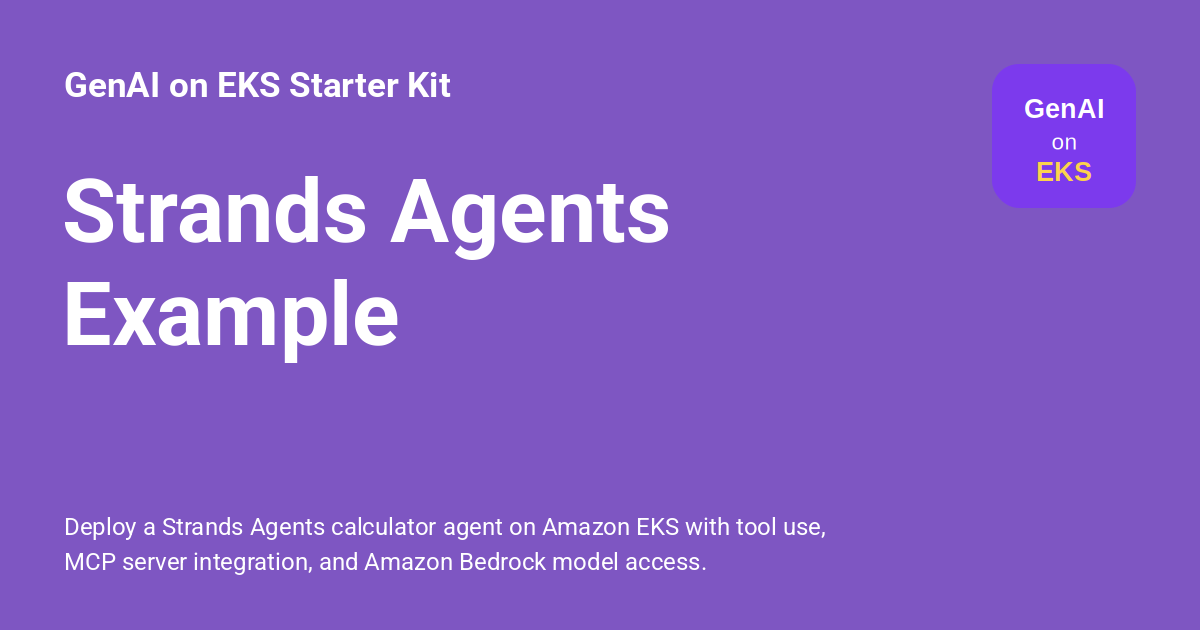 Strands Agents Example - GenAI on EKS Starter Kit