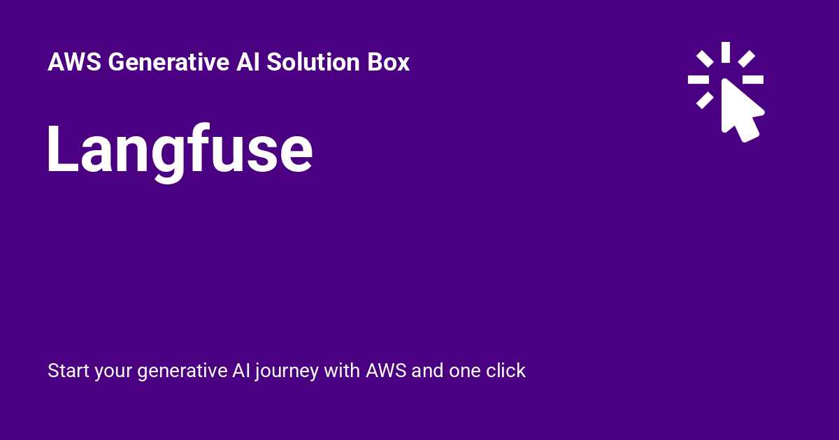 Langfuse - AWS Generative AI Solution Box